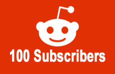 100 Reddit Subscribers