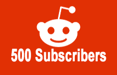 500 Reddit Subscribers
