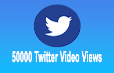 50000 Twitter Video Views