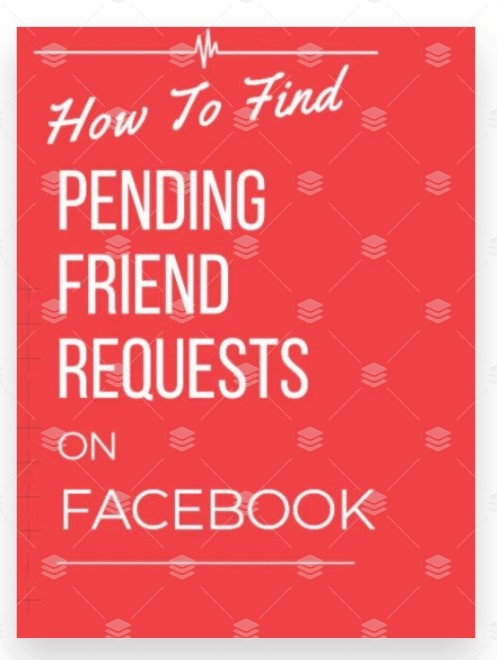 How Do I Find Friend Requests on Facebook?