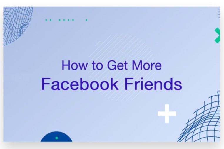 How to Get More Friend on Facebook: Effective Strategies for Expanding Your Network