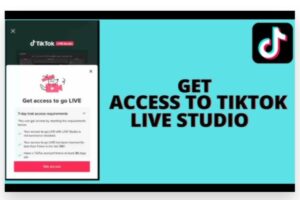 how to get access to tiktok live studio