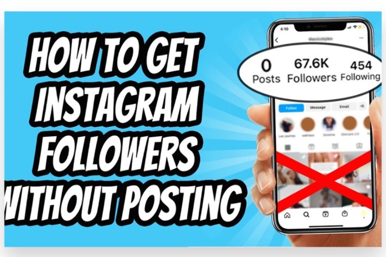 How to Get Instagram Followers Without Posting