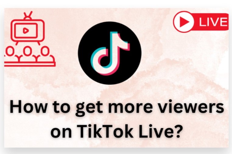 How to Get More Viewers on TikTok Live: Top Strategies for Success