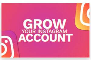 how to grow instagram account