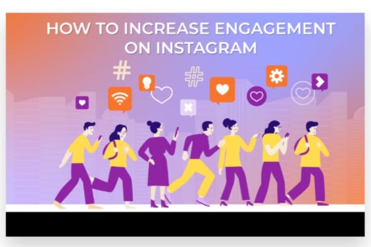 How to Increase Engagement on Instagram: A Complete Guideline