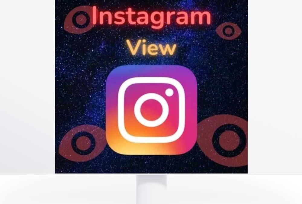 How to Get More Views on Instagram